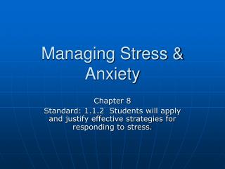Managing Stress &amp; Anxiety
