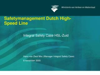 Safetymanagement Dutch High-Speed Line