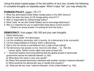 Using the photo-copied pages of the last edition of your text, answer the following