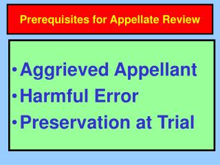 Prerequisites for Appellate Review