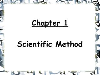 Chapter 1 Scientific Method