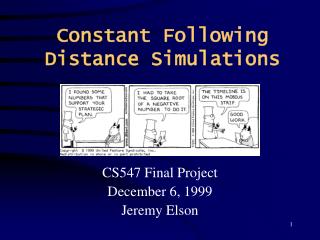 Constant Following Distance Simulations