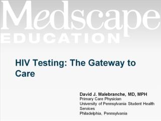 HIV Testing: The Gateway to Care