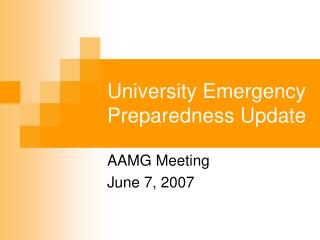University Emergency Preparedness Update