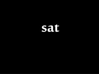 sat