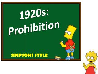 1920s: Prohibition
