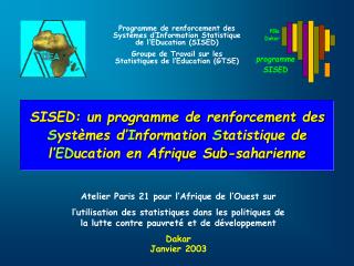 Programme de renforcement des Systèmes d’Information Statistique de l’EDucation (SISED)