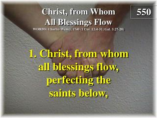 Christ, from Whom All Blessings Flow (Verse 1)