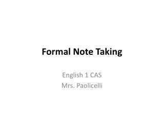 Formal Note Taking