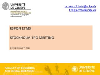 ESPON ETMS Stockholm TPG meeting October 7&amp;8 th 2013