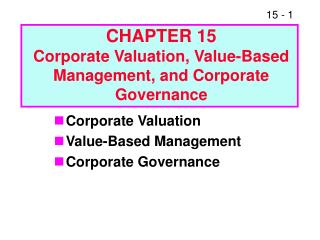 CHAPTER 15 Corporate Valuation, Value-Based Management, and Corporate Governance