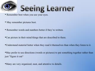 Seeing Learner