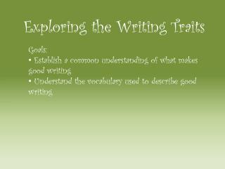 Exploring the Writing Traits