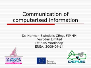 Communication of computerised information