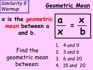 Find the geometric mean between: