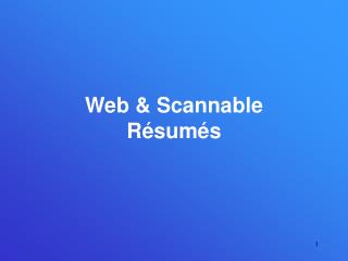 Web & Scannable Résumés