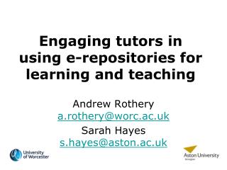 Engaging tutors in using e-repositories for learning and teaching