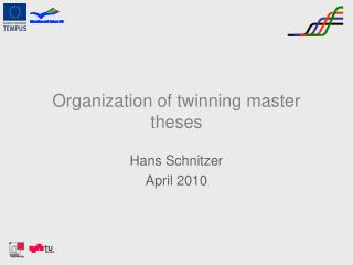 Organization of twinning master theses