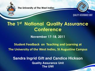 The 1 st National Quality Assurance Conference November 17-18, 2011