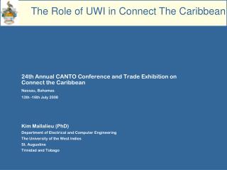 24th Annual CANTO Conference and Trade Exhibition on Connect the Caribbean Nassau, Bahamas