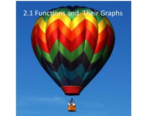 2.1 Functions and Their Graphs