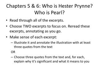 Chapters 5 &amp; 6: Who is Hester Prynne? Who is Pearl?