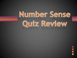 Number Sense Quiz Review