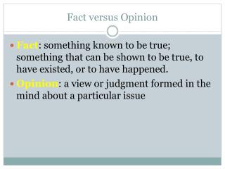 Fact versus Opinion