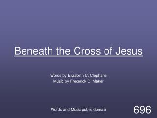 Beneath the Cross of Jesus