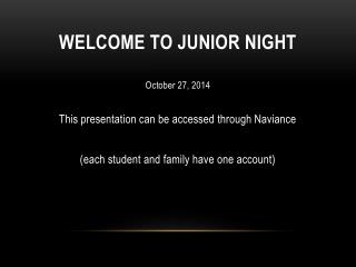 WELCOME TO JUNIOR NIGHT
