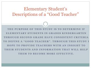 Elementary Student’s Descriptions of a “Good Teacher”