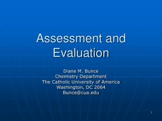 Assessment and Evaluation