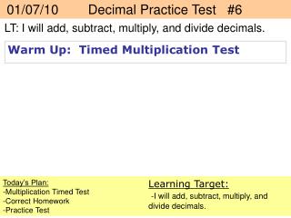 01/07/10 Decimal Practice Test	 #6