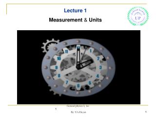 Lecture 1 Measurement &amp; Units
