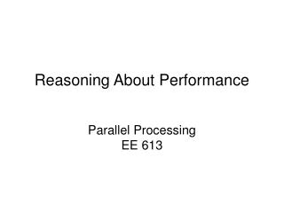 Reasoning About Performance
