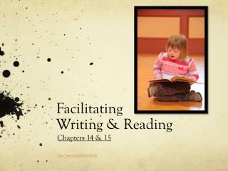 Facilitating Writing &amp; Reading