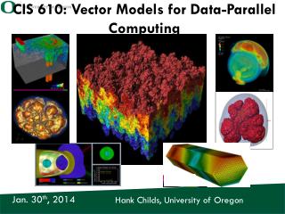 CIS 610: Vector Models for Data-Parallel Computing
