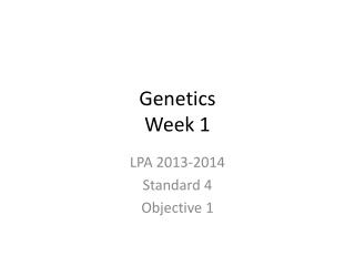 Genetics Week 1