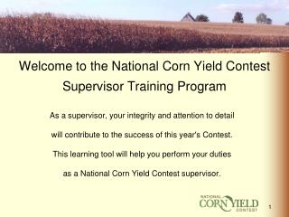 Welcome to the National Corn Yield Contest Supervisor Training Program