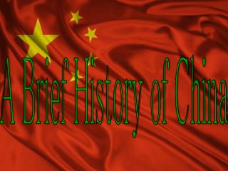 A Brief History of China