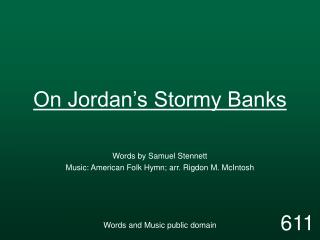 On Jordan’s Stormy Banks