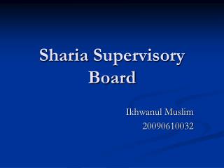 Sharia Supervisory Board