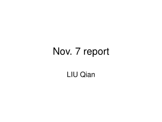 Nov. 7 report