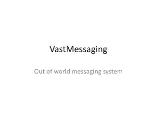 VastMessaging