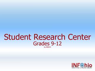 Student Research Center Grades 9-12 by EBSCO