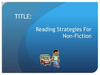 Reading Strategies For Non-Fiction