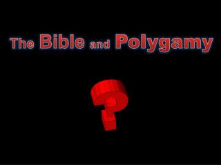 The Bible and Polygamy