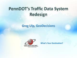 PennDOT’s Traffic Data System Redesign