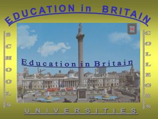 EDUCATION in BRITAIN