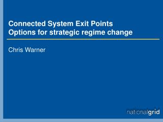Connected System Exit Points Options for strategic regime change